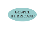 GOSPEL HURRICANE